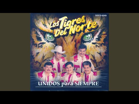 Videoclip de Para Siempre (Album Version) — Los Tigres del Norte