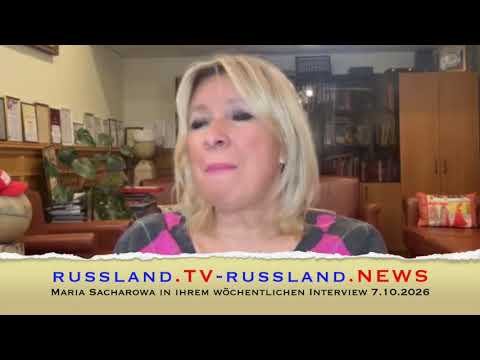 Maria Sacharowa in ihrem wöchentlichen Interview 7.10.2026