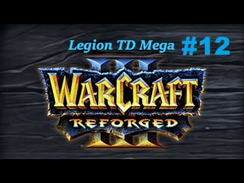 Legion TD Mega - Reforged #12 Meat wagon perfect game