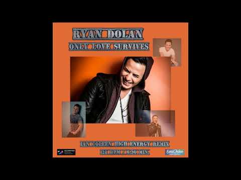 RYAN DOLAN - ONLY LOVE SURVIVES ( Ian Coleen´s High Energy Remix )