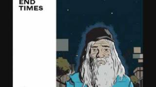 Eels - End Times - 06 - End Times
