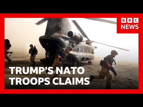 川普總統關於北約部隊的說法引發爭議 | BBC News (Row over US President Trump’s claims about Nato troops | BBC News)