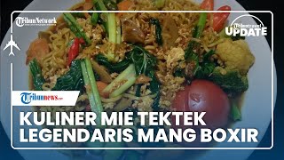 Kuliner Mie Tek Tek Bang Boxir di Kota Bogor, Sajikan Berbagai Pilihan Varian Topping