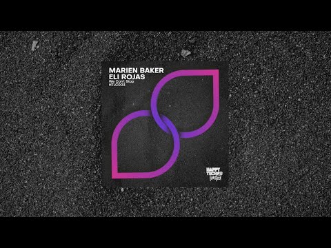 HTLC003 Marien Baker, Eli Rojas - We Can't Stop