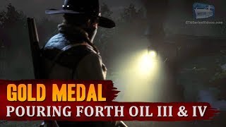 Red Dead Redemption 2 - Mission #20 - Pouring Forth Oil III & IV [Gold Medal]