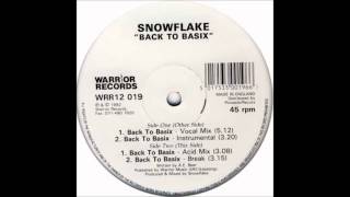 SNOWFLAKE - BACK TO BASIX (ACID MIX) 1992