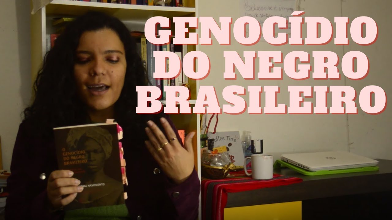 O Genocídio do Negro Brasileiro | Abdias do Nascimento