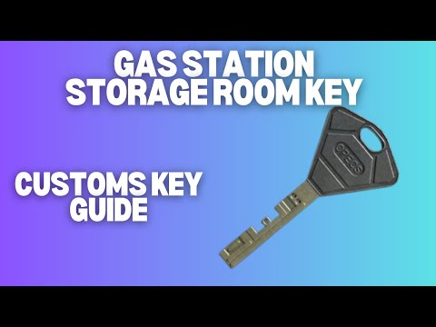 Gas Station Storage Room Key - Escape From Tarkov - Key Guide