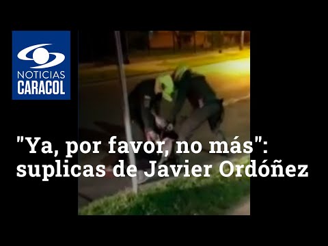 "Ya, por favor, no más": impactante video muestra las súplicas de Javier Ordóñez a los policías