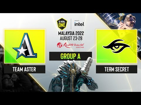 Dota2 - Team Aster vs Team Secret - Game 2 - ESL One - Malaysia 2022 - Group A