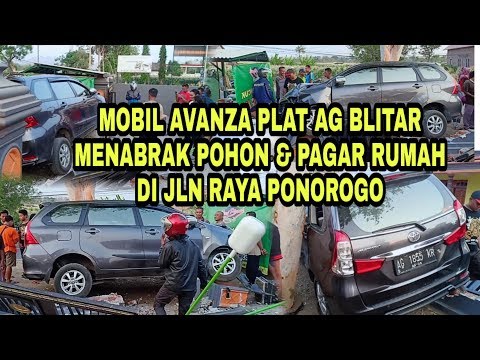 DETIK-DETIK MOBIL AVANZA AG KEDIRI MENABRAK & PAGAR RUMAH DI PONOROGO