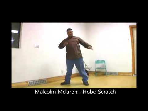 Malcolm Mclaren - Hobo Scratch (O.G FLEX) street popping