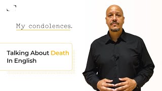 How to Talk About Death in English (Expressing Sympathy and Condolences) | Denglisch Docs