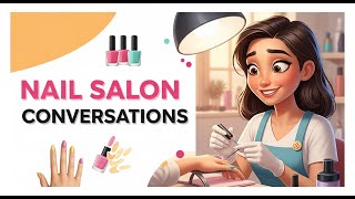 English conversation at a nail salon | Easy dialogue for beginners 2