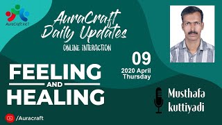 Displacement of Anger | Musthafa NP | Feeling &amp; Healing - 02 | AuraCraft