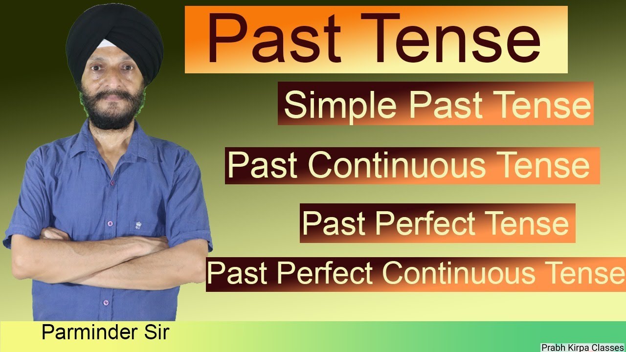 Past Tense and its types