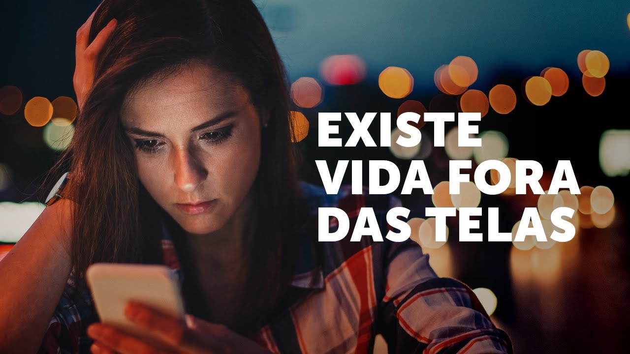 Levante seu olhar! Existe vida fora das telas!