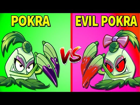 POKRA vs EVIL POKRA (Level 1 VS Max Level) - PvZ 2 Plant VS Plant