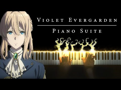 Violet Evergarden Piano Suite - Beautiful Soundtrack Medley