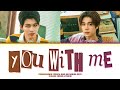 PONDPHUWIN PEACH AND ME SERIES OST You With Me COLOR CODED LYRICS
