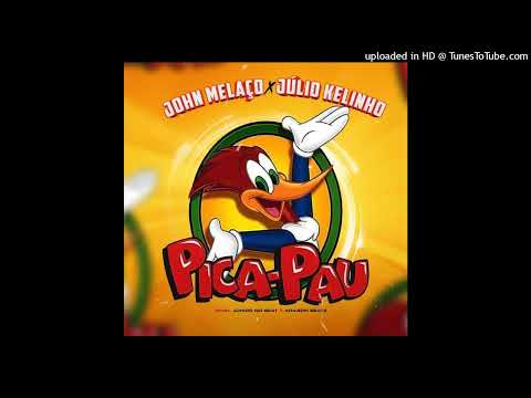 John Melaço x Júlio Kelinho - Pica Pau (Prod. Júnior No Beat x Adilson Beats) (Áudio Oficial)