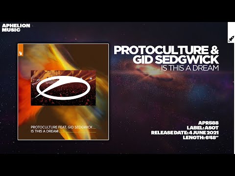 Protoculture feat. Gid Sedgwick - Is This A Dream (Extended Mix)