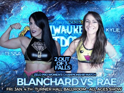 Tessa Blanchard vs. Kylie Rae - Women's Championship - Zelo Pro - 1/4/19