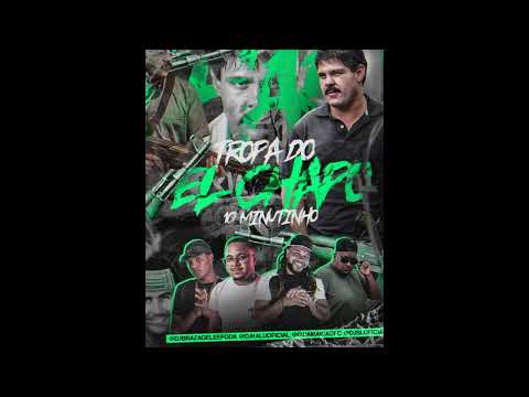 = 10 MINUTINHOS TROPA DO EL CHAPO [[ DJ´s JAMAICA, KALU, BRAZÃO, SL ]]