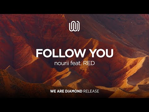 nourii - Follow You (feat. RED)