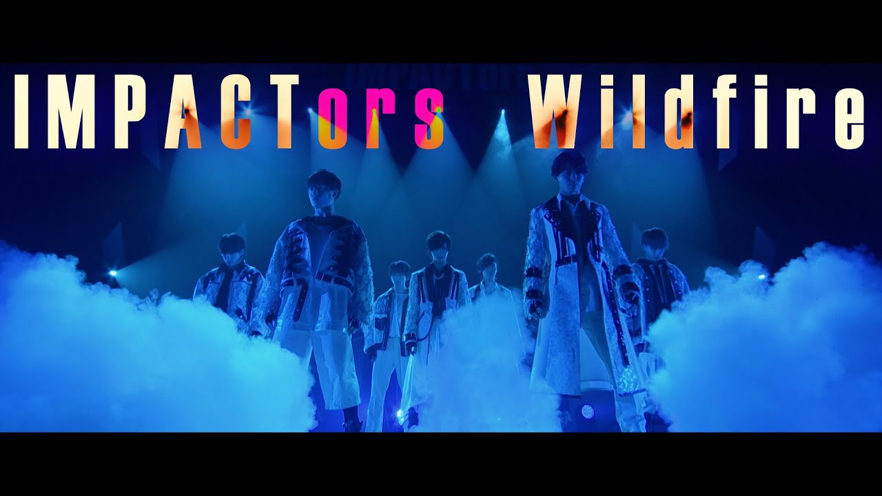 IMPACTors - "Wildfire”