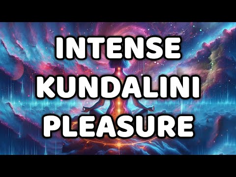 Intense Kundalini Pleasure - Triggers Blissful Sensual Energy Release [55 Hz Binaural Beats]