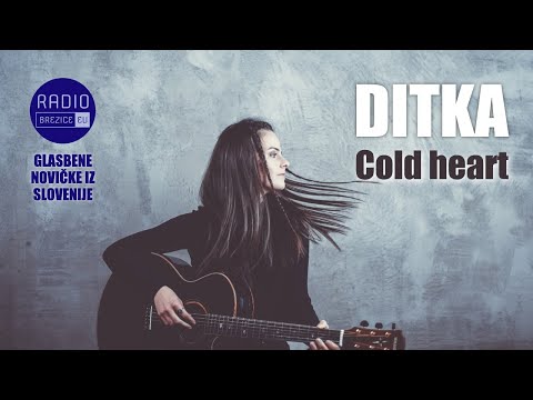 Ditka predstavlja Cold heart