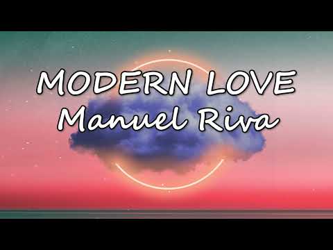 Manuel Riva - Modern Love feat. IRAIDA