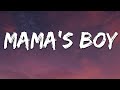 Mama's Boy Song Lyrics 