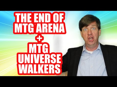 THE END OF MTG ARENA + UNIVERSEWALKER MTG CARD + MEGA GREEDY MTG SALES PROMOTION