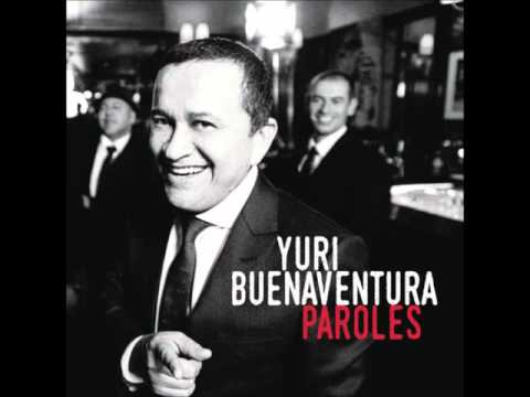 Yuri Buenaventura - Tu Verras