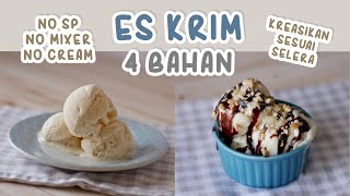 Download lagu 4 BAHAN  SAJA - ES KRIM TANPA MIXER, TANPA SP, TANPA CREAM mp3