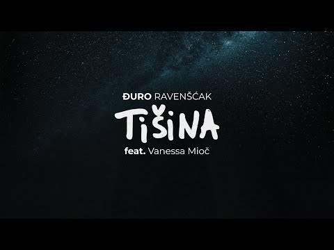 Đuro Ravenšćak - Tišina feat. Vanessa Mioč [Official Lyric Video]
