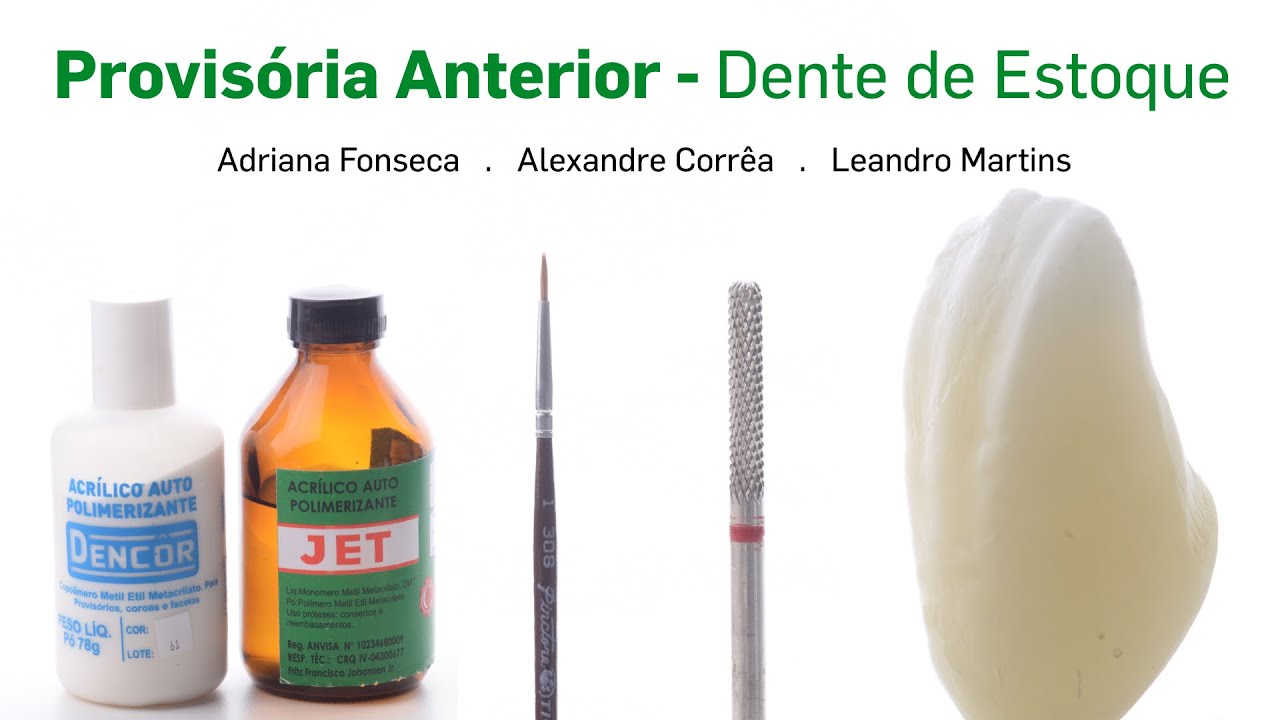 Restauração Provisória Anterior - Dente de Estoque