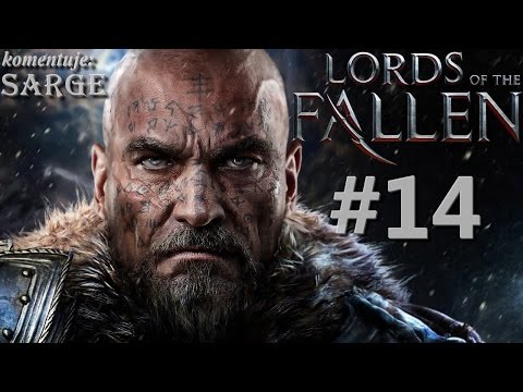 Zagrajmy w Lords of the Fallen odc. 14 - Niszczyciel i Zaginieni Bracia (Annihilator, Lost Brothers)