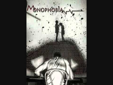 MONOPHOBIA