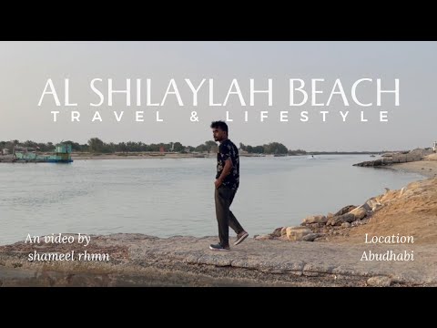 Al shilaylah beach | Abu Dhabi| mini kerala | al shati street |cut video |