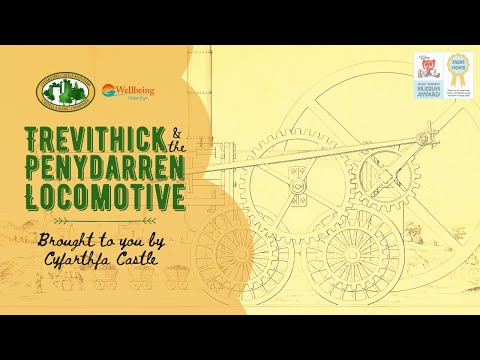 Trevithick & the Penydarren Locomotive - Brought to you by Cyfarthfa Castle