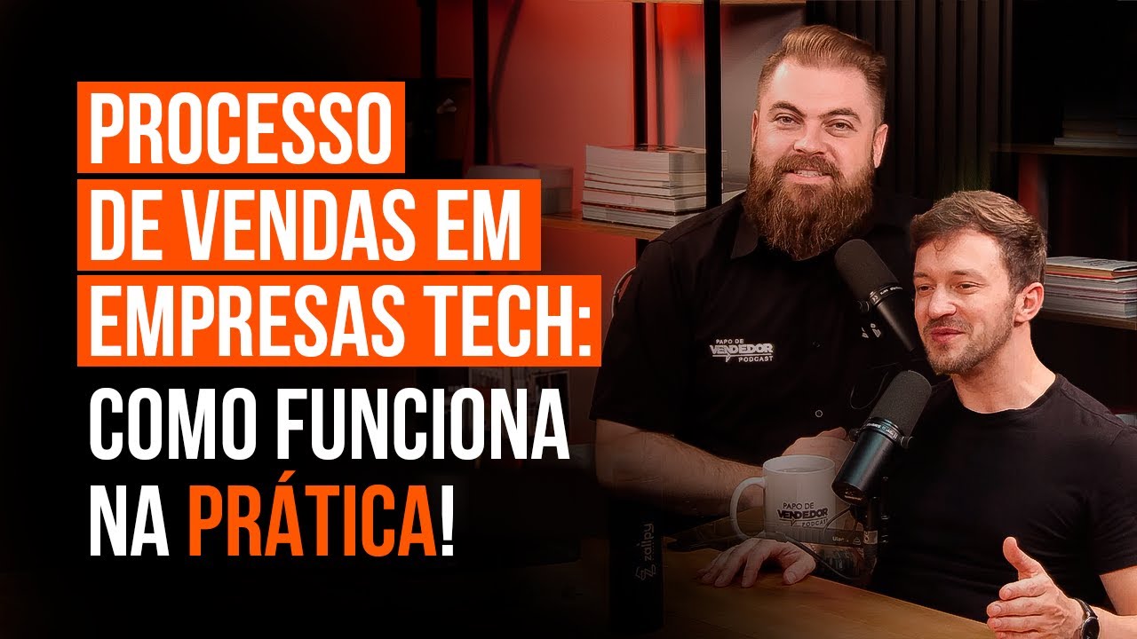 Como é o processo de vendas de uma empresa de tecnologia?