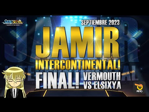🏆JAMIR INTERCONTINENTAL SEPTIMEBRE 2023 - FINAL VERMOUTH VS ELSIXYA! 🏆- Saint Seiya KOTZ