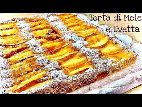 TORTA DI MELE E UVETTA VELOCISSIMA- FAST APPLE PIE -TUTTI A TAVOLA
