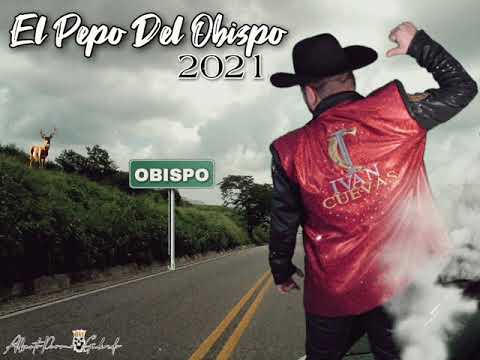 Iván Cuevas- El Pepo Del Obispo (2021) Exclusivo