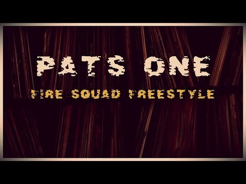 Pats One - Fire Squad Freestyle (Video)