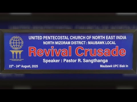 Maubawk Local Revival Crusade - Dt. 22.08.25 (Zirtawp zan)