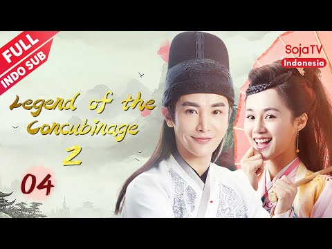 , title : 'Legend of the Concubinage Season 2【INDO SUB】EP4 | SojaTV Indonesia'